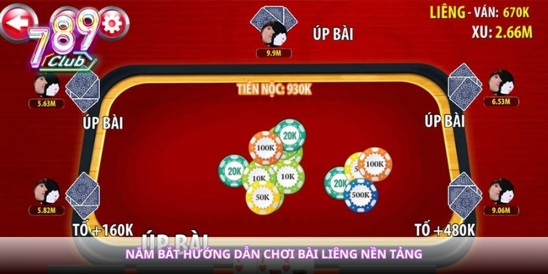 Nắm bắt hướng dẫn chơi bài liêng nền tảng