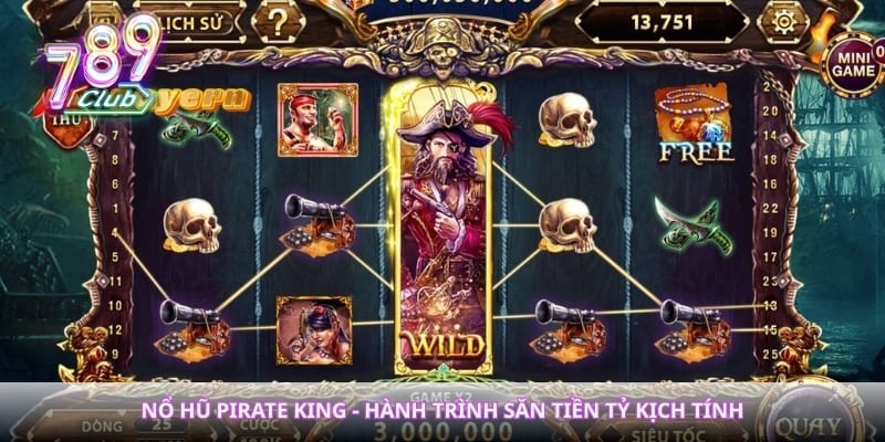 Nổ Hũ Pirate King - Hành Trình Săn Tiền Tỷ Kịch Tính